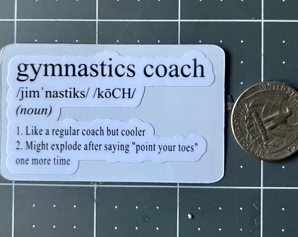 2 Gymnastics Coach Definition Funny Sticker Decal (2 Per Order)