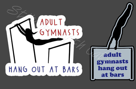 Adult Gymnasts Hang Out At Bars Funny Gymnastics Sticker Mens Womens