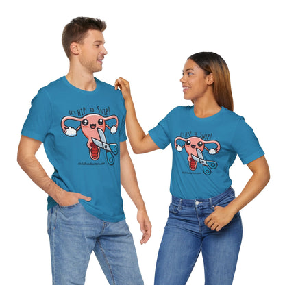 It's Hip to Snip Supporting ChildFreeDoctors.com Bella Canvas Unisex Jersey Short Sleeve Tee