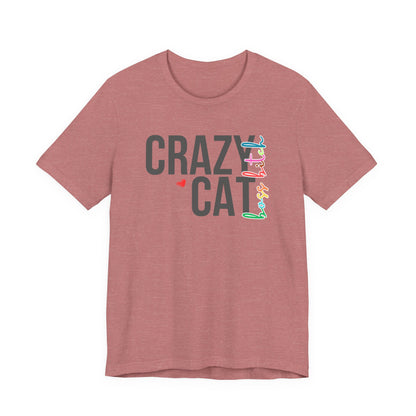 Crazy Cat Boss Bitch Lady Lover Unisex T-Shirt, Fun Cat Tee, Gift for Cat Owners, Cute Cat Shirt, Pet Lover Apparel, Cat Themed Clothing