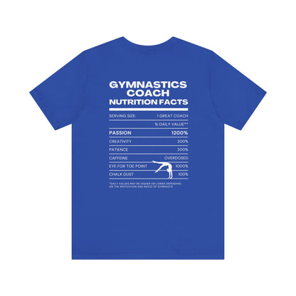 Gymnastics Coach Nutrition Facts Funny Tee | Perfect Gift for Coaches, Workout Tee, Fitness Apparel, Team Spirit, Gym Life Shirt