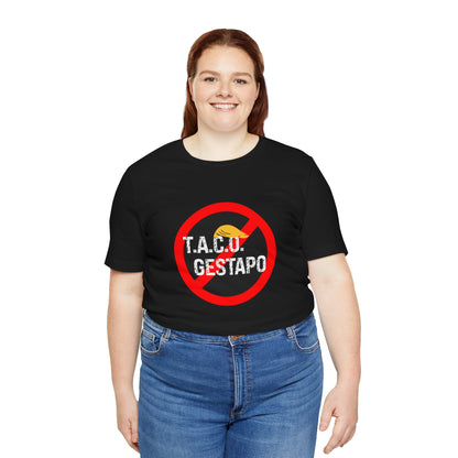 Trump Always Chickens Out TACO Gestapo Anti-ICE Protest Graphic Tee - Unisex Shirt, Activism Apparel, Statement Clothing