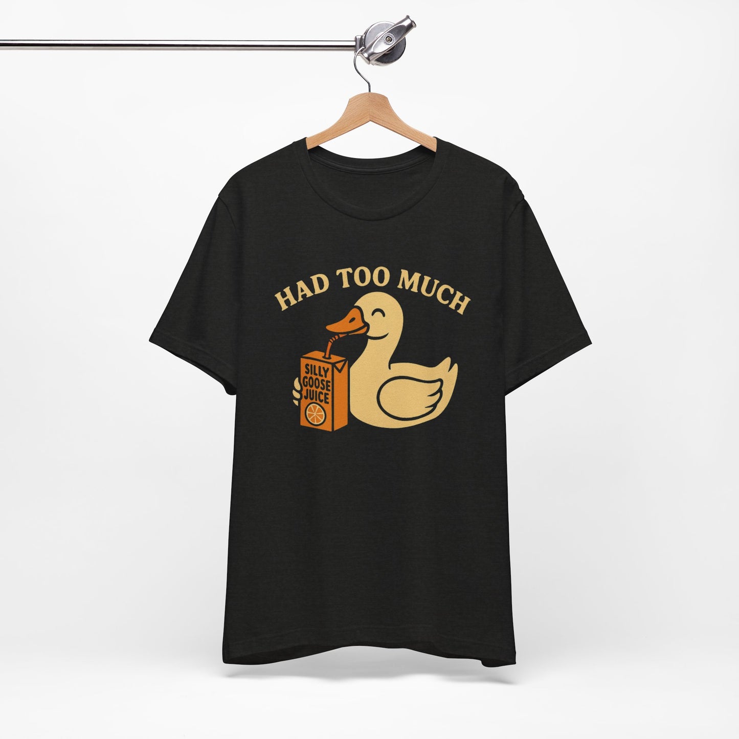 Funny Duck Tee | Had Too Much Silly Goose Juice T-Shirt, Quirky Quacky Graphic Tee, Humor Shirt Unisex Bella Canvas