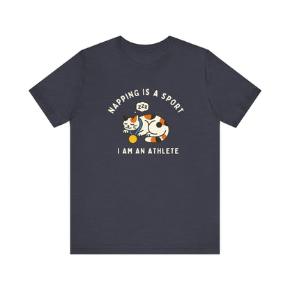 Nap Lovers Unisex Tee | Napping is a Sport | Funny Cat Shirt, Pet Lover Gift, Relaxation T-Shirt, Gift for Cat Owners