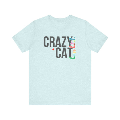 Crazy Cat Boss Bitch Lady Lover Unisex T-Shirt, Fun Cat Tee, Gift for Cat Owners, Cute Cat Shirt, Pet Lover Apparel, Cat Themed Clothing
