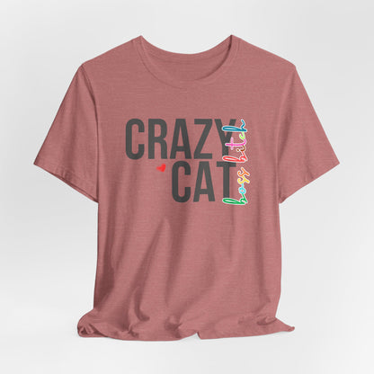 Crazy Cat Boss Bitch Lady Lover Unisex T-Shirt, Fun Cat Tee, Gift for Cat Owners, Cute Cat Shirt, Pet Lover Apparel, Cat Themed Clothing