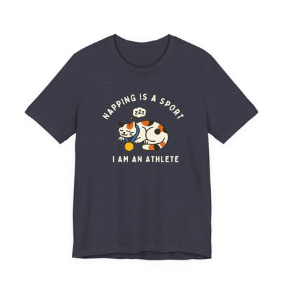 Nap Lovers Unisex Tee | Napping is a Sport | Funny Cat Shirt, Pet Lover Gift, Relaxation T-Shirt, Gift for Cat Owners