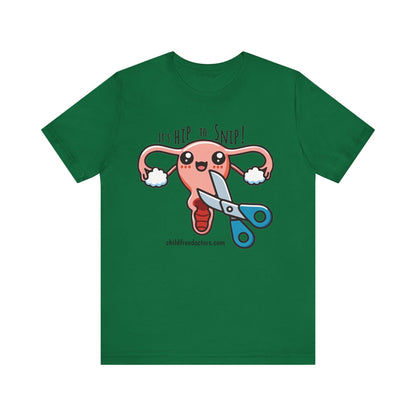 It's Hip to Snip Supporting ChildFreeDoctors.com Bella Canvas Unisex Jersey Short Sleeve Tee