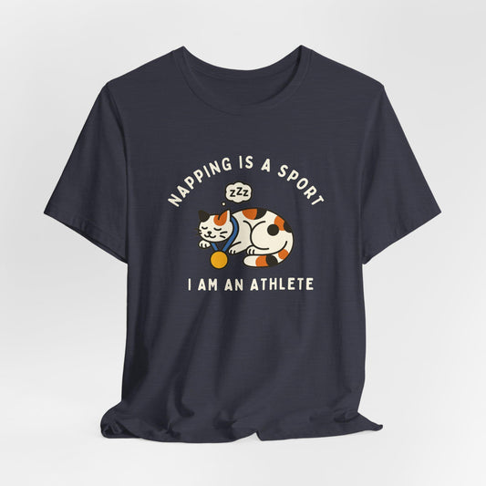 Nap Lovers Unisex Tee | Napping is a Sport | Funny Calico Cat Shirt, Pet Lover Gift, Relaxation T-Shirt, Gift for Cat Owners