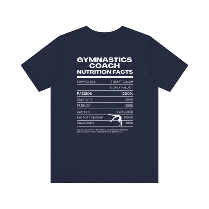Gymnastics Coach Nutrition Facts Funny Tee | Perfect Gift for Coaches, Workout Tee, Fitness Apparel, Team Spirit, Gym Life Shirt