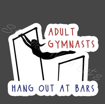 Adult Gymnasts Hang Out At Bars Funny Gymnastics Sticker Mens Womens