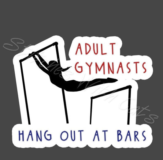 Adult Gymnasts Hang Out At Bars Funny Gymnastics Sticker Mens Womens
