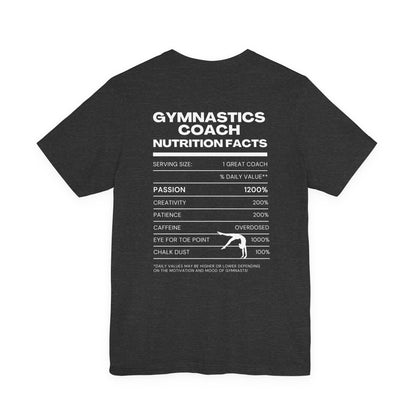 Gymnastics Coach Nutrition Facts Funny Tee | Perfect Gift for Coaches, Workout Tee, Fitness Apparel, Team Spirit, Gym Life Shirt