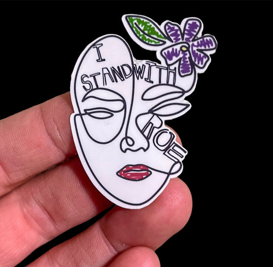 I Stand With Roe Women’s Rights Pro-Choice Equal Medical Rights Stickers (2 Per Order)