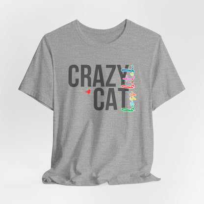 Crazy Cat Boss Bitch Lady Lover Unisex T-Shirt, Fun Cat Tee, Gift for Cat Owners, Cute Cat Shirt, Pet Lover Apparel, Cat Themed Clothing