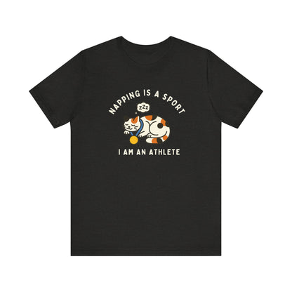 Nap Lovers Unisex Tee | Napping is a Sport | Funny Cat Shirt, Pet Lover Gift, Relaxation T-Shirt, Gift for Cat Owners