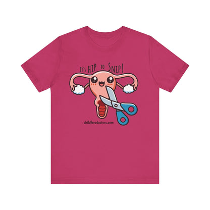It's Hip to Snip Supporting ChildFreeDoctors.com Bella Canvas Unisex Jersey Short Sleeve Tee