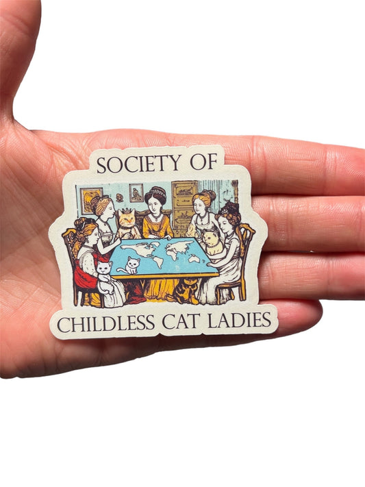 Society of Childless Cat Ladies Plan World Domination Funny Sticker