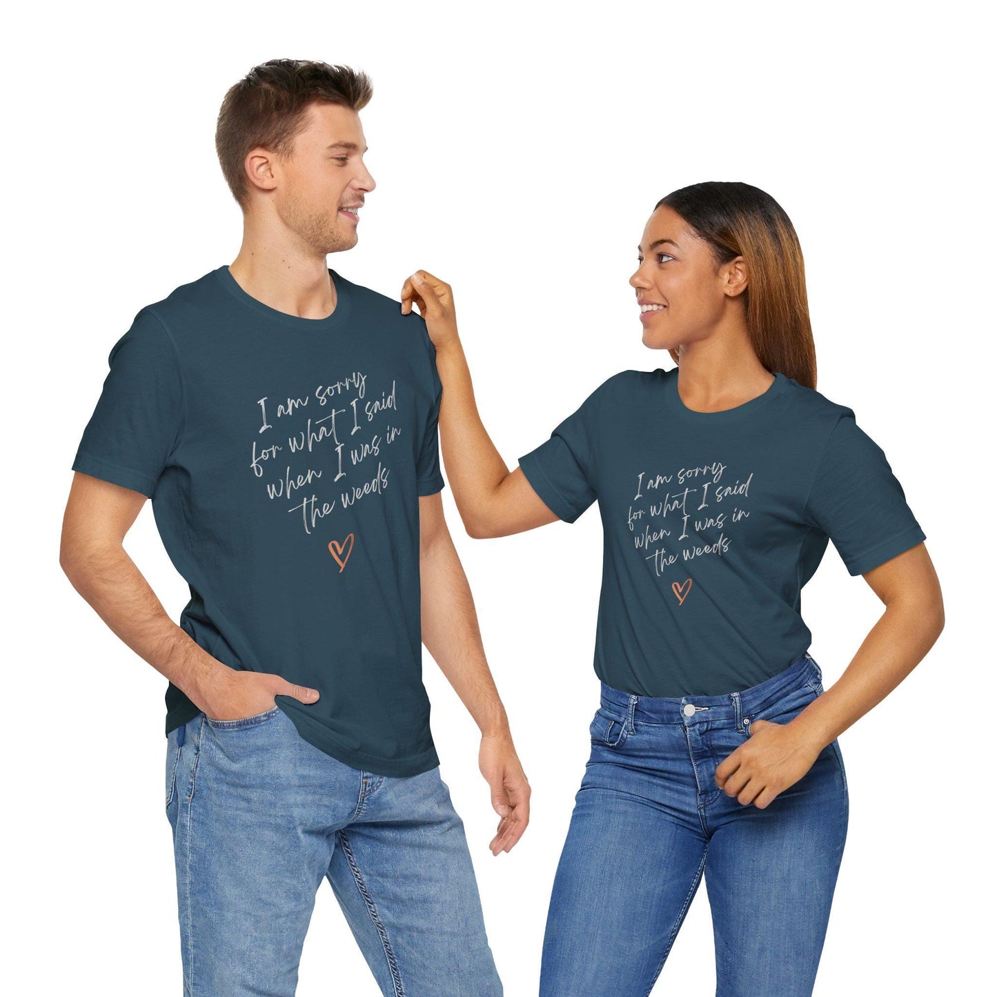 Funny Sorry for What I Said in the Weeds T-Shirt - Restaurant Worker Tee - Server Chef Bartender Life Humor - Bella Canvas Unisex Crewneck