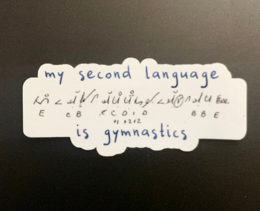 Gymnastics Judge Sticker (2) - My Second Language is Gymnastics