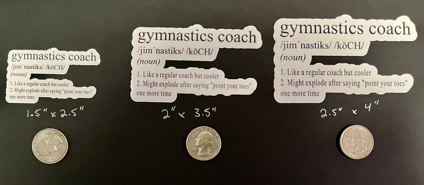 2 Gymnastics Coach Definition Funny Sticker Decal (2 Per Order)