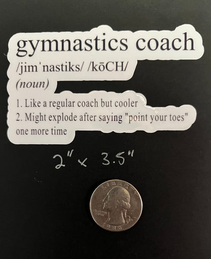 2 Gymnastics Coach Definition Funny Sticker Decal (2 Per Order)