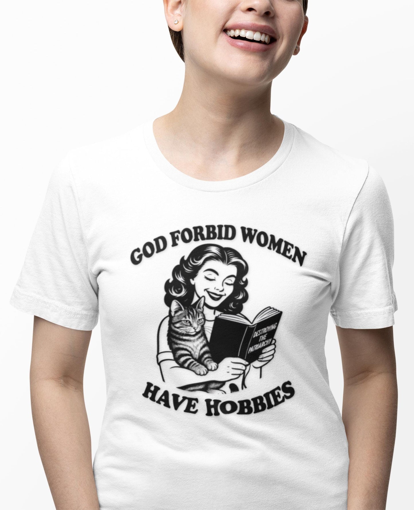 God Forbid Women Have Hobbies Feminist Activist Cat Lady Tee |  Destroying the Patriarchy Book Shirt Bella Canvas Favorite Tee